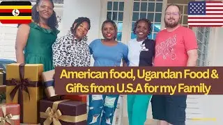 MY FIANCÉ COOKS AMERICAN FOOD FOR MY AFRICAN FAMILY! 🥰 Plus gifts from USA🎁