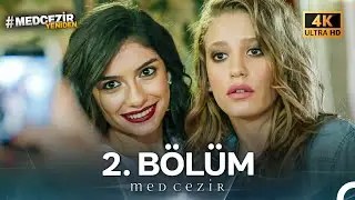 Medcezir 2. Bölüm (4K)