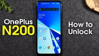 How to Unlock OnePlus N200 For Any Carrier