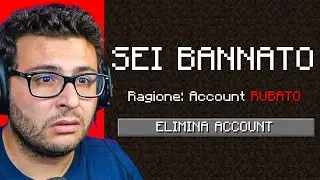 SONO STATO BANNATO DA MINECRAFT