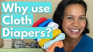 Why should I USE CLOTH DIAPERS? Why we don't use disposables. Cloth vs disposable diapers.