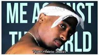 2pac - Me Against the World - 2023 REMIX XX