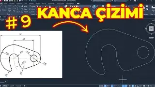 AutoCAD Örnek -9(Kanca Çizimi) | AutoCAD 2024