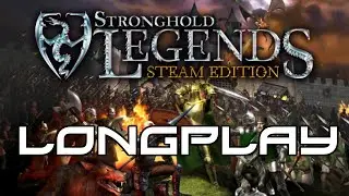 Stronghold Legend - Longplay [PC]