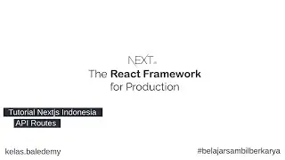 Tutorial Next JS Indonesia #20 - API Routes