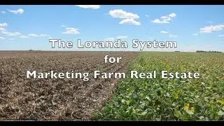 The Loranda System For Marketing Farmland