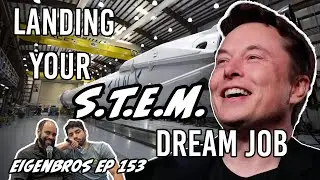 Eigenbros ep 153 - Getting a job in STEM
