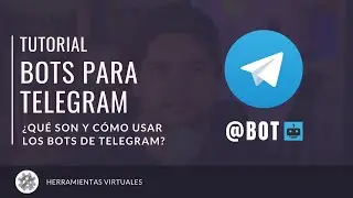 Como usar BOTS en Telegram | ¿Para que sirven los bots de telegram?