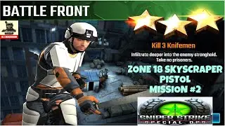 Campaign Zone 18 Skyscraper Battle Front Pistol mission #2 Sniper strike : special ops