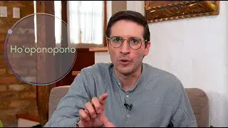 HO´OPONOPONO para Sanar y Dejar el Pasado Atrás: técnica completa y efectiva | Sergio Arango