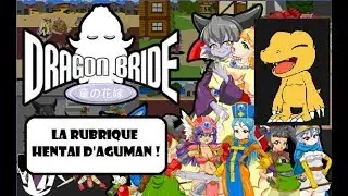 (HENTAI +18)#2 La Rubrique Hentai Game D'aguman : Dragon Bride !