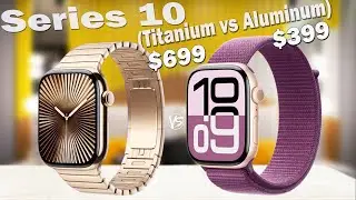 Apple Watch (Series 10 Vs Series 10 Aluminum) Which One Should You Buy?