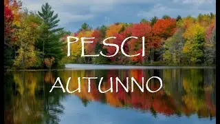 PESCI 🍂 AUTUNNO 2024