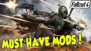 Fallout 4 - Must Have Mods