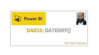 Dax15 - Datediff (How to calculate difference between two dates in Power BI!)