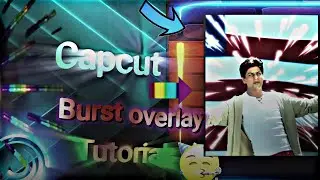 Capcut burst overlay tutorial | Capcut overlay tutorial | 😱 Cap cut background overlay tutorial |