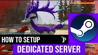 Palworld Dedicated Server Setup | How To Run Palworld On Your Own Private Server