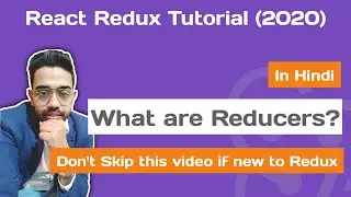 Redux Reducers : React Redux Tutorial #3 (2020) in Hindi for Beginners | React JS Tutorial