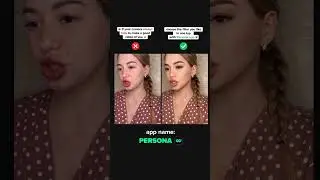 Persona app - Best video/photo editor 💚 #beautyqueen #glam