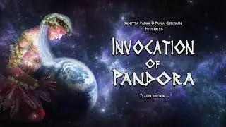Invocation of Pandora (Trailer Version) - Brigitta Varga & Paula Chelemen