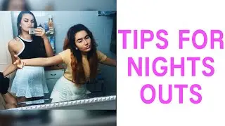 ☾TIPS FOR NIGHTS OUTS / CLUBBING / PARTIES ☽ sendingoodvibes