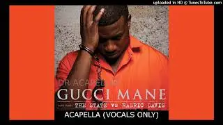 Gucci Mane - Lemonade (HQ Acapella - Vocals Only)