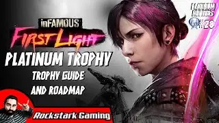 inFAMOUS First Light - Getting the Plat Faster Than Light | PLATINUM HUNTERS #28