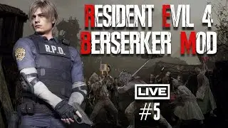 Resident Evil 4 Remake - Хардкорный Berserker Mod #5