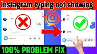 Instagram typing not showing problem | Typing option not showing in Instagram typing show nahi ho rh