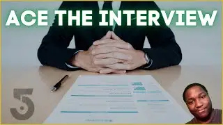 How To Ace The Interview In 2022!