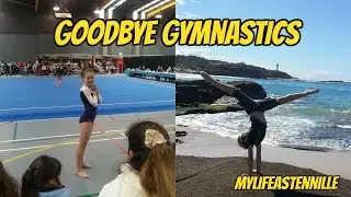 Goodbye......Gymnastics