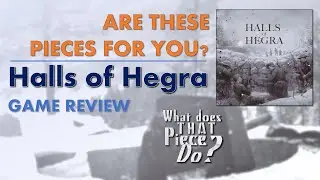 Are these Pieces for You?  Halls of Hegra [Tompet Games 2023]