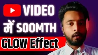 🙈Youtube video Face Gora Kaise Kare || Youtube video face soomth kaise kare || Sukhz Tech 😱