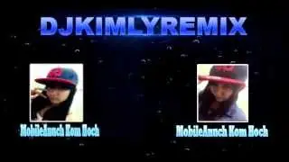 Nonstop Remix 2014 DJ KimLy Remix
