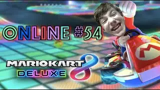 Mario Kart 8 Deluxe ONLINE #54