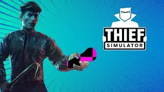 Thief Simulator is a polished game with no exploits