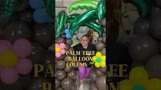 🌴 Palm Tree Balloon Column DEMO 🌴#eventplanner #eventdecor #howto