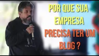 Por que sua empresa precisa ter um blog corporativo
