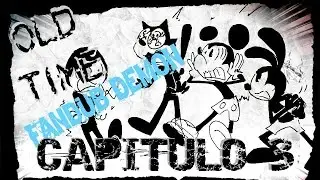 BENDY AND INK MACHINE COMIC FANDUB [OLD TIME Capitulo 3] BY: Lady Demon