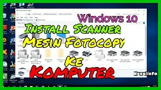Fotocopy Jadi Mesin Scanner, Begini Cara Installnya Mesin iRAdvance 4251 series Dengan Windows 10