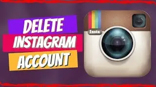 Instagram How to DELETE Account: (An Easy Method that Works for All) ✌