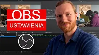 🔴OBS - najważniejsze ustawienia