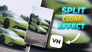 🤯🔥 How to Make Split Clone Effect On Your Car Videos In VN App 🤯🔥 | Creative Guides
