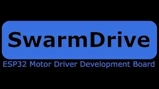 SwarmDrive - ESP32 motor driver development board