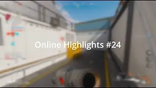 Online Highlights #24