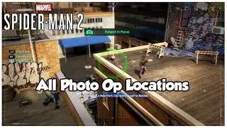 All Photo Op Locations For Spider Man 2 PS5