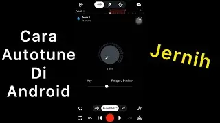 Cara Autotune Seperti iklim Di  Android / Iphone Paling Jernih Mirip Suara Artis
