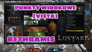 Punkty widokowe [Vista] - Rethramis | Lost Ark Polska