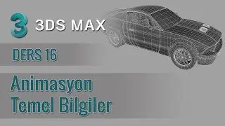 3ds Max - 16 - Animasyon hakkında temel bilgiler.