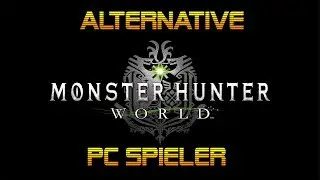 Monster Hunter World Alternative: Dauntless PC ✦ Alle Infos ✦ Guide